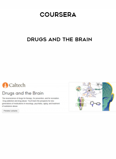 Coursera – Drugs and the Brain courses available download now.