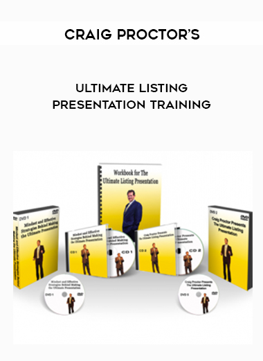 Craig Proctor’s Ultimate Listing Presentation Training courses available download now.
