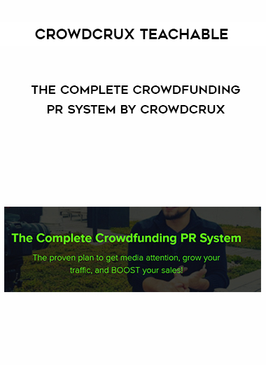 Crowdcrux Teachable - The Complete Crowdfunding PR System by CrowdCrux courses available download now.
