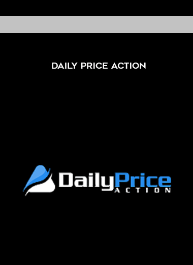 Daily Price Action courses available download now.
