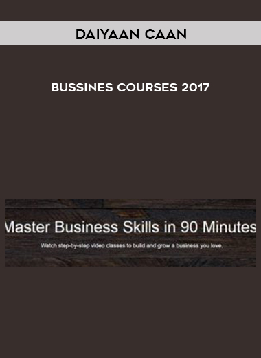 Daiyaan Caan – Bussines Courses 2017 courses available download now.