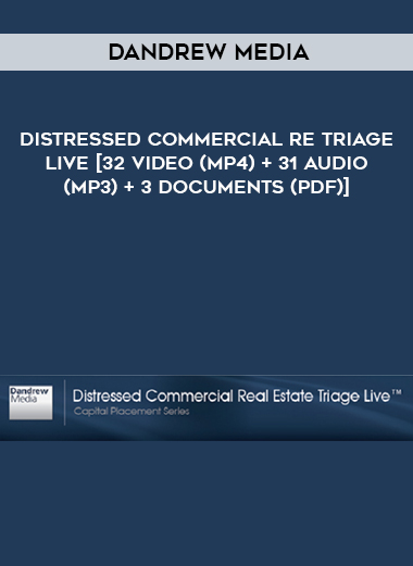 Dandrew Media – Distressed Commercial RE Triage Live courses available download now.