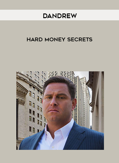 Dandrew – Hard Money Secrets courses available download now.