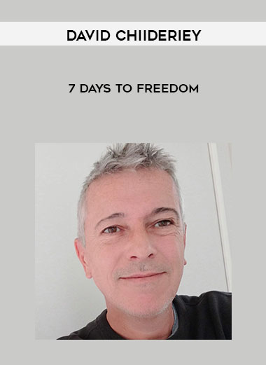 David Chiideriey - 7 Days to Freedom courses available download now.