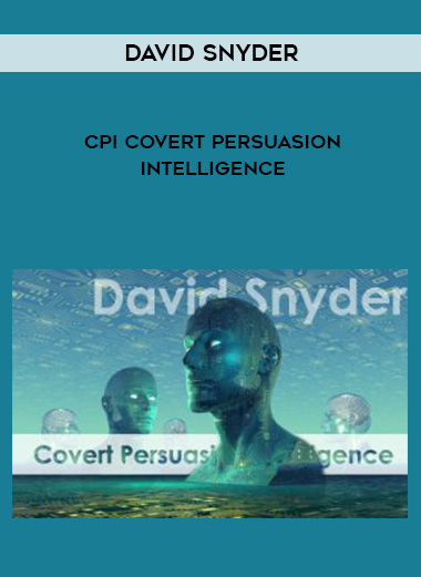David Snyder – CPI Covert Persuasion Intelligence courses available download now.