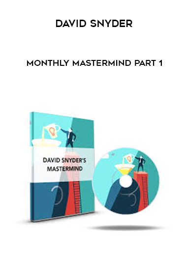 David Snyder – Monthly MasterMind Part 1 courses available download now.