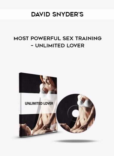 David Snyder’s – most powerful sex training – Unlimited Lover courses available download now.
