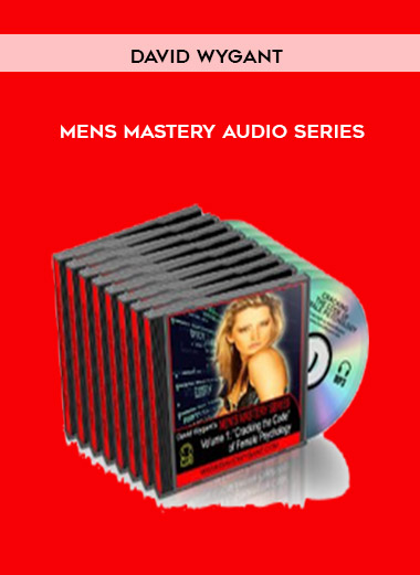 David Wygant - Mens Mastery Audio Series courses available download now.