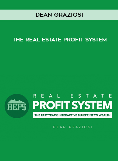 Dean Graziosi – The Real Estate Profit System courses available download now.