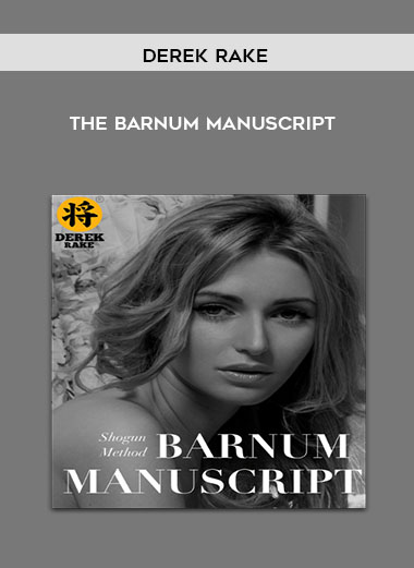 Derek Rake - The Barnum Manuscript courses available download now.