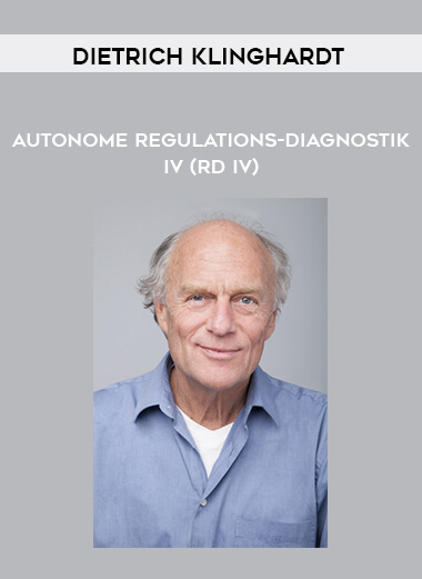 Dietrich Klinghardt - Autonome Regulations-Diagnostik IV (RD IV) courses available download now.
