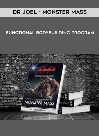 Dr Joel - Monster Mass - Functional Bodybuilding Program courses available download now.
