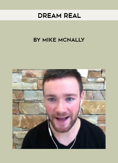 Dream Real By Mike McNally courses available download now.