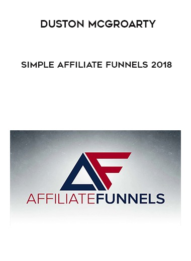 Duston McGroarty – Simple Affiliate Funnels 2018 courses available download now.