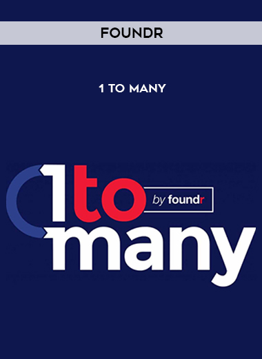 Foundr – 1 To Many courses available download now.