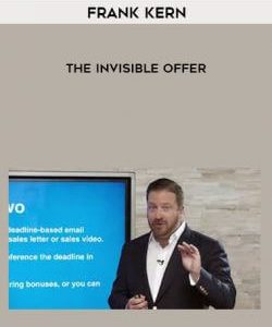 Frank Kern – The Invisible Offer courses available download now.