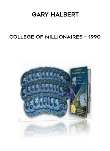 Gary Halbert – College of Millionaires – 1990 courses available download now.