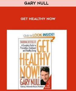 Gary Null - Get Healthy Now courses available download now.