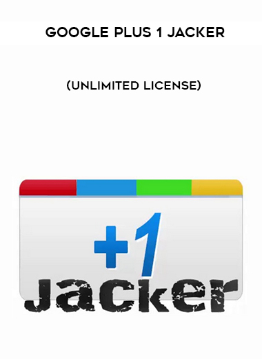 Google Plus 1 Jacker (Unlimited License) courses available download now.