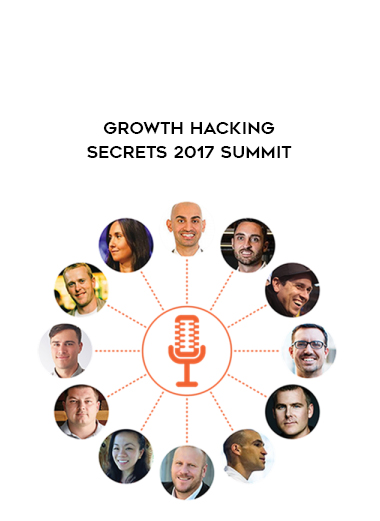 Growth Hacking Secrets 2017 Summit courses available download now.
