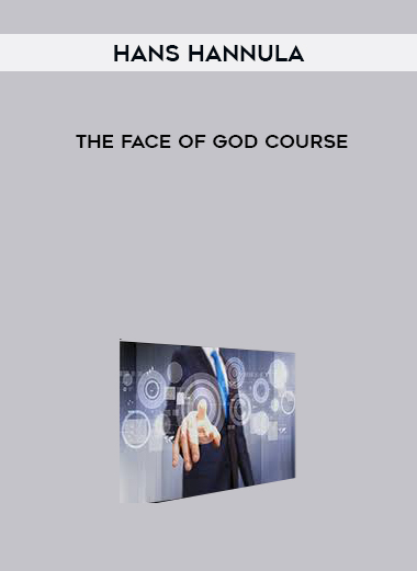 Hans Hannula – The Face of God Course courses available download now.