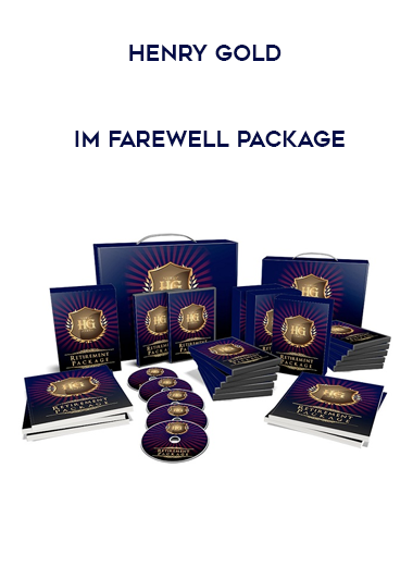 Henry Gold – IM Farewell Package courses available download now.