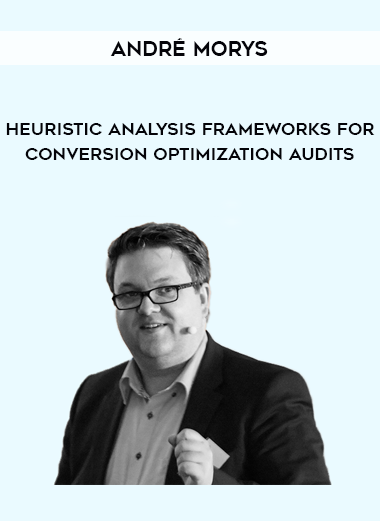 Heuristic Analysis Frameworks For Conversion Optimization Audits ... courses available download now.