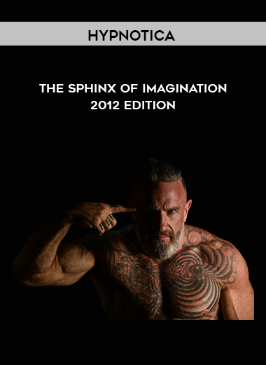 Hypnotica - The Sphinx of Imagination 2012 edition courses available download now.