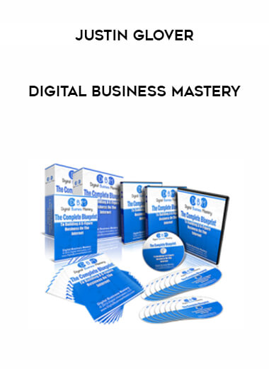 Justin Glover - Digital Business Mastery courses available download now.