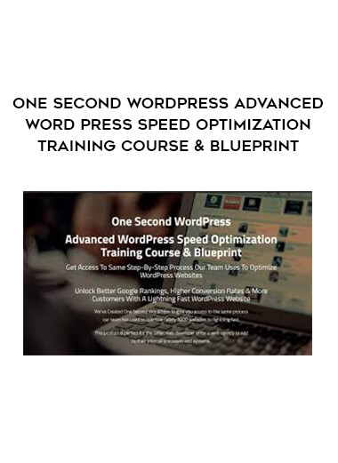 One Second WordPress Advanced WordPress Speed Optimization Training Course & Blueprint courses available download now.