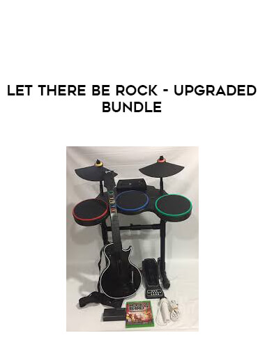 LET THERE BE ROCK - UPGRADED BUNDLE courses available download now.