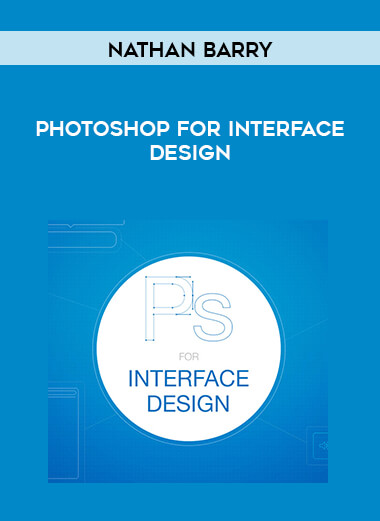 Nathan Barry - Photoshop for Interface Design courses available download now.