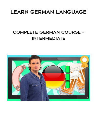 Learn German Language - Complete German Course - Intermediate courses available download now.