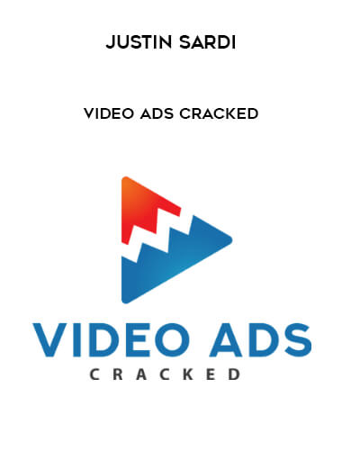 Justin Sardi - Video Ads Cracked courses available download now.