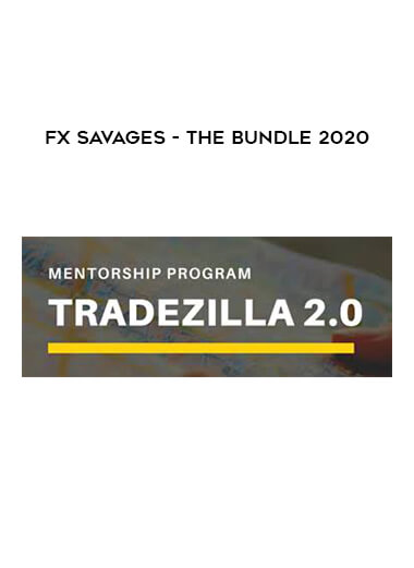 FX Savages - The Bundle 2020 courses available download now.