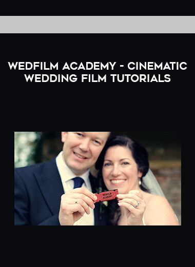Wed Film Academy - Cinematic Wedding Film Tutorials courses available download now.