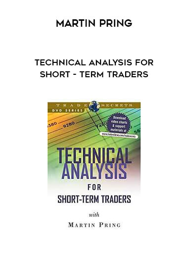 Martin Pring - Technical Analysis for Short-Term Traders courses available download now.