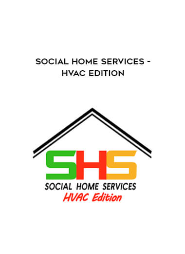 Social Home Services - HVAC Edition courses available download now.