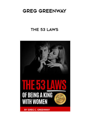 Greg Greenway - The 53 Laws courses available download now.