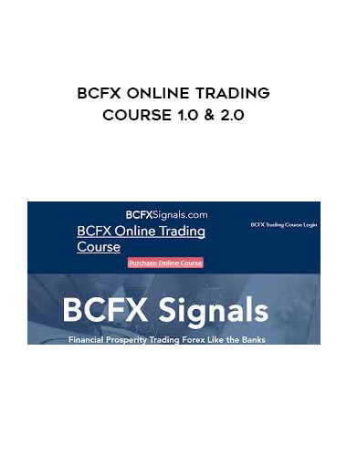 BCFX Online Trading Course 1.0 & 2.0 courses available download now.