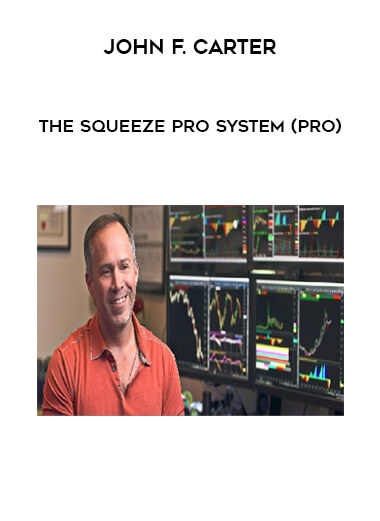 John F. Carter - The Squeeze Pro System (Pro) courses available download now.