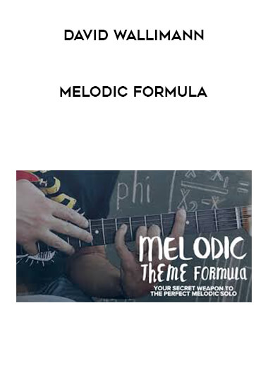 David Wallimann - MELODIC FORMULA courses available download now.