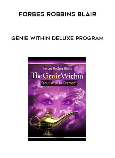 Forbes Robbins Blair - Genie Within DELUXE Program courses available download now.