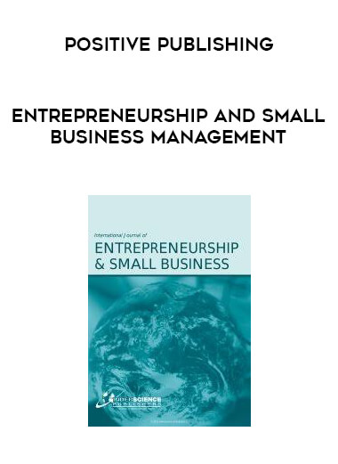 Positive Publishing - Entrepreneurship and Small Business Management courses available download now.