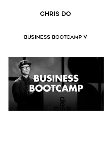 Chris Do - Business Bootcamp V courses available download now.