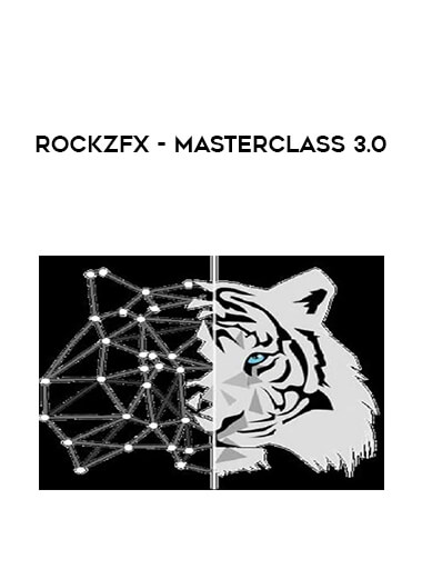 RockzFX - Masterclass 3.0 courses available download now.