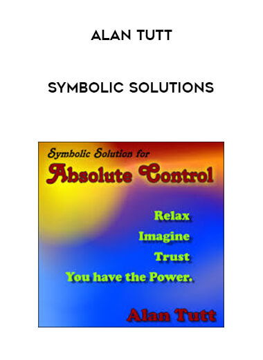 Alan Tutt - Symbolic Solutions courses available download now.
