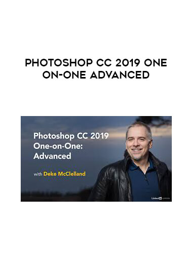 Photoshop CC 2019 One-on-One Advanced courses available download now.
