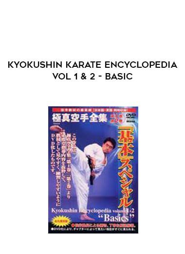 Kyokushin Karate Encyclopedia Vol 1 & 2 - Basic courses available download now.