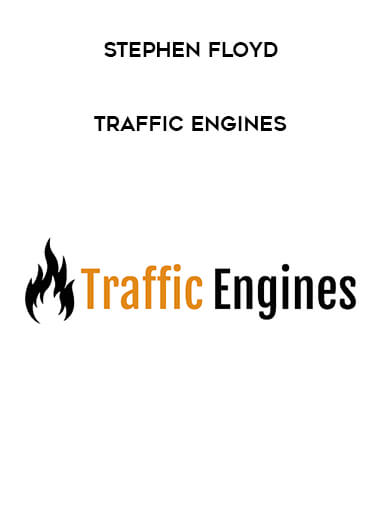 Stephen Floyd - Traffic Engines courses available download now.